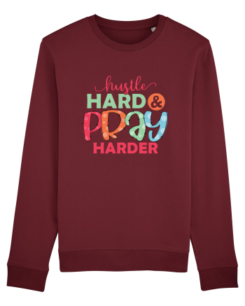 Hustle Hard Pray Harder Burgundy