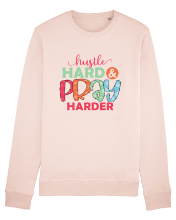 Hustle Hard Pray Harder Candy Pink