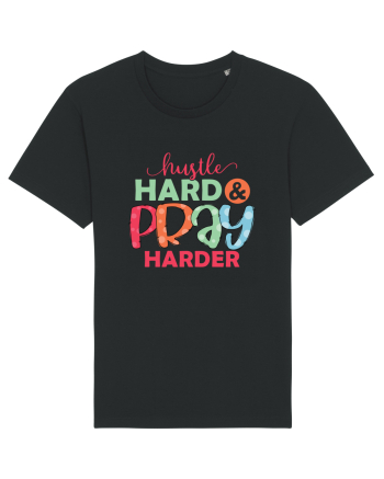 Hustle Hard Pray Harder Black