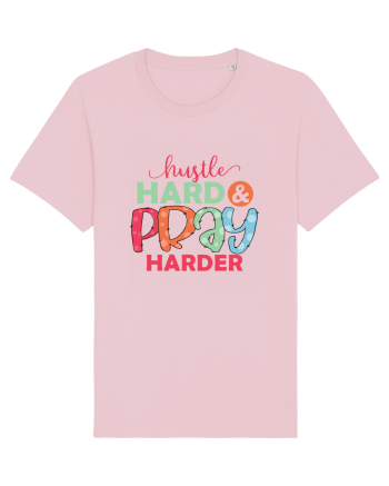 Hustle Hard Pray Harder Cotton Pink
