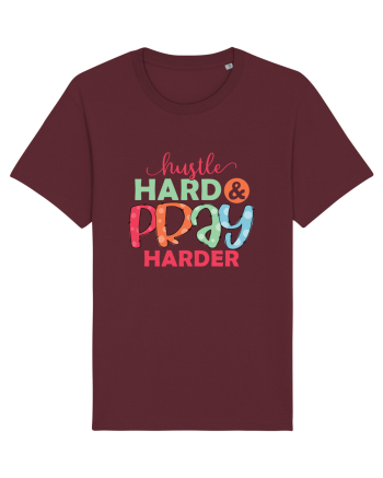 Hustle Hard Pray Harder Burgundy