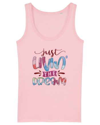 Just Livin' The Dream Cotton Pink