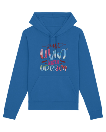 Just Livin' The Dream Royal Blue