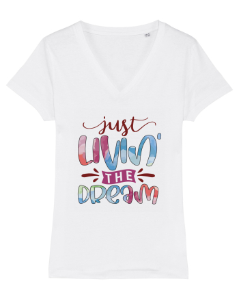 Just Livin' The Dream White