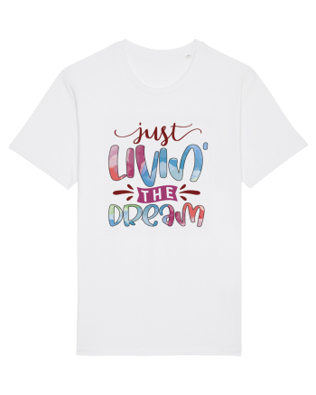 Just Livin' The Dream White