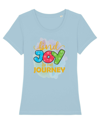 Kind Joy In The Journey Sky Blue