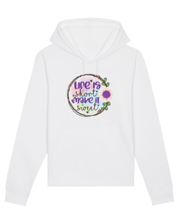 Life Is Short Make It Sweet White