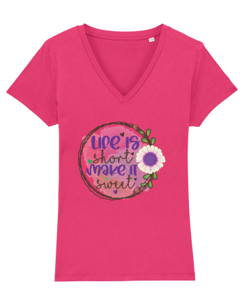 Life Is Short Make It Sweet Raspberry