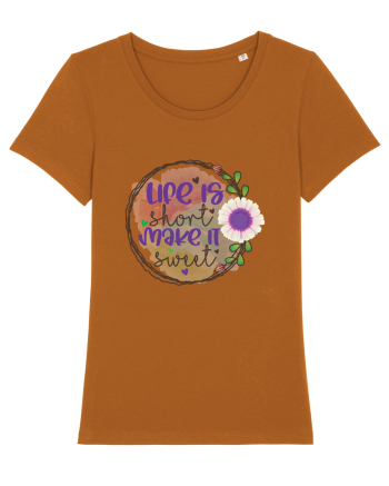 Life Is Short Make It Sweet Roasted Orange