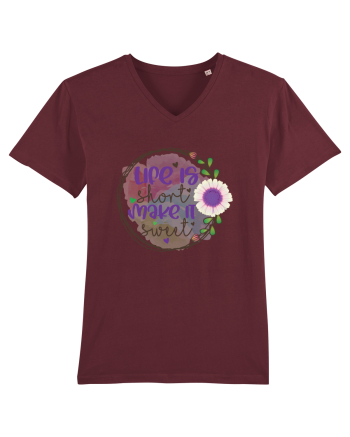 Life Is Short Make It Sweet Burgundy