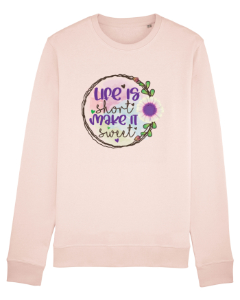 Life Is Short Make It Sweet Candy Pink