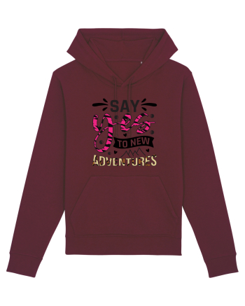 Say Yes To New Adventures Burgundy
