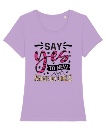 Say Yes To New Adventures Lavender Dawn