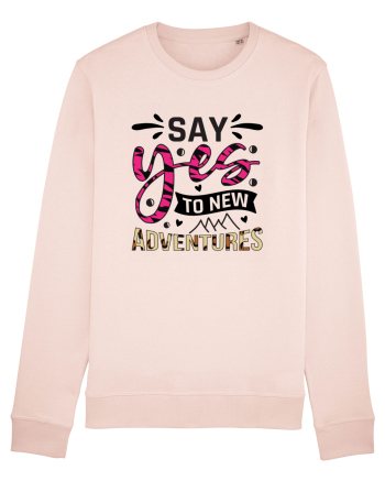 Say Yes To New Adventures Candy Pink