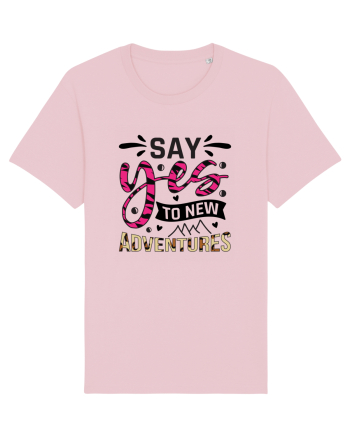 Say Yes To New Adventures Cotton Pink