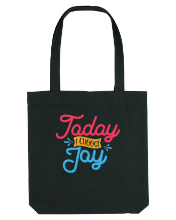 Today I Choose Joy Black
