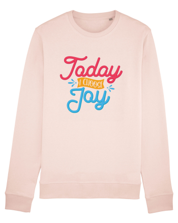 Today I Choose Joy Candy Pink