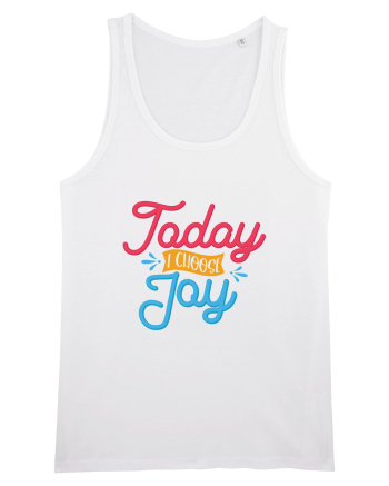 Today I Choose Joy White