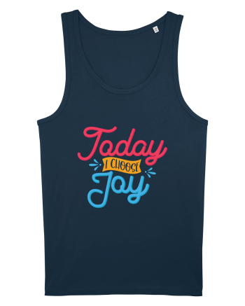 Today I Choose Joy Navy