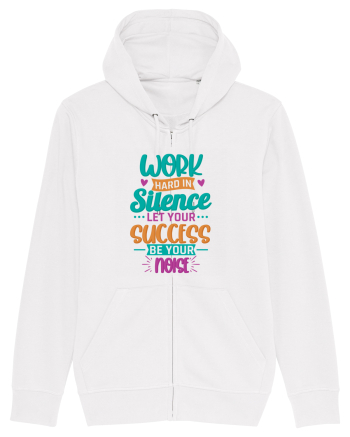 Work Hard In Silence White