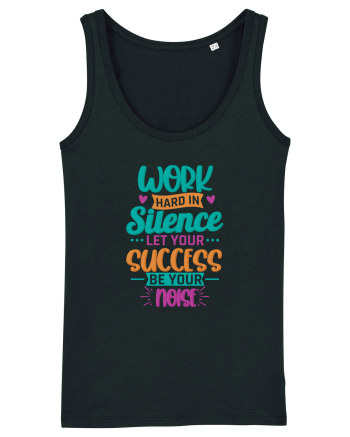 Work Hard In Silence Black