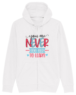You Are Never Too Old To Learn Hanorac cu fermoar Unisex Connector