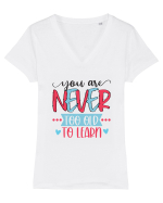 You Are Never Too Old To Learn Tricou mânecă scurtă guler V Damă Evoker