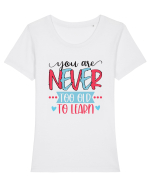 You Are Never Too Old To Learn Tricou mânecă scurtă guler larg fitted Damă Expresser