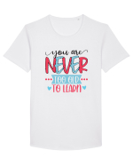 You Are Never Too Old To Learn Tricou mânecă scurtă guler larg Bărbat Skater