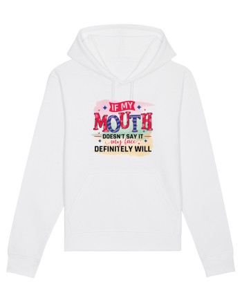 If My Mouth Doesn't Say It White