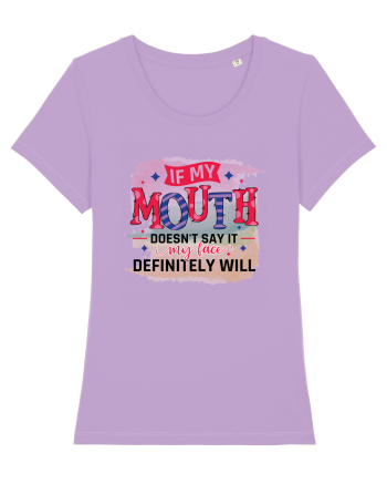 If My Mouth Doesn't Say It Lavender Dawn