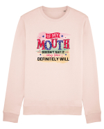 If My Mouth Doesn't Say It Bluză mânecă lungă Unisex Rise