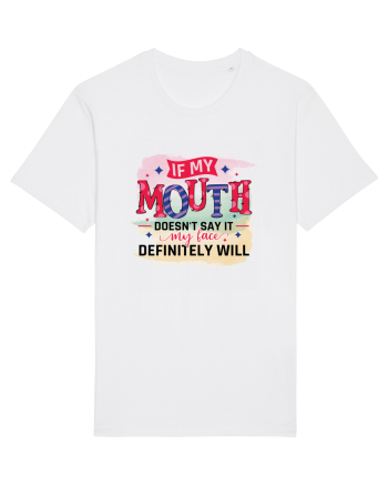If My Mouth Doesn't Say It White