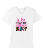If You Love Me Let Me Sleep Tricou mânecă scurtă guler V Bărbat Presenter