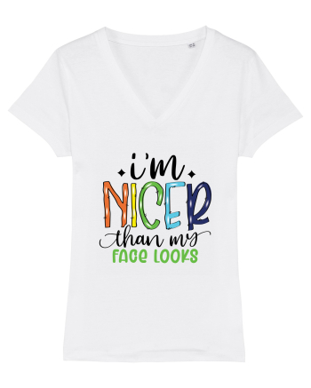 I'm Nicer Than My Face Looks White