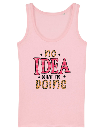 No Idea What I'm Doing Cotton Pink