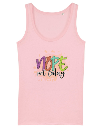 Nope Not Today Cotton Pink