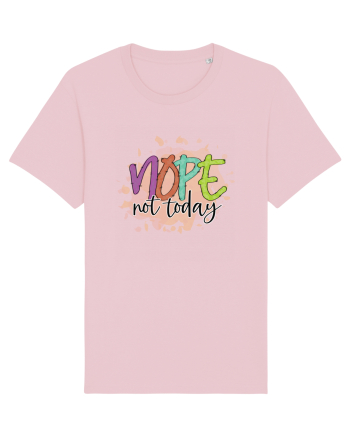 Nope Not Today Cotton Pink