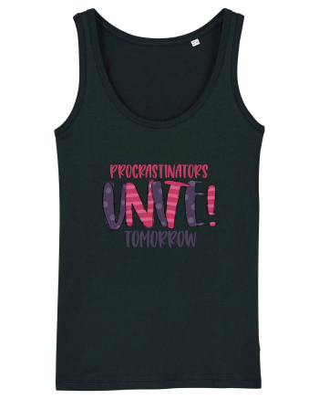 Procrastinators Unite Tomorrow Black