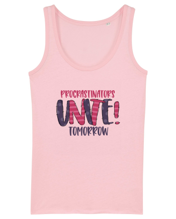 Procrastinators Unite Tomorrow Cotton Pink