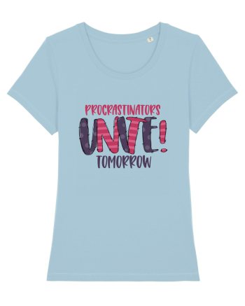 Procrastinators Unite Tomorrow Sky Blue