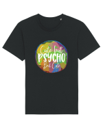 Psycho But Cute Tricou mânecă scurtă Unisex Rocker