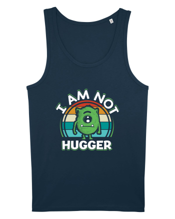 I Am Not Hugger Navy