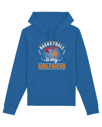 Basketball Is My Girlfriend Royal Blue