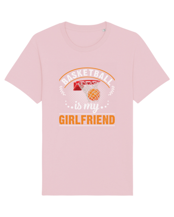 Basketball Is My Girlfriend Cotton Pink