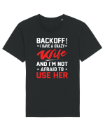 Back Off I Have A Crazy Wife Tricou mânecă scurtă Unisex Rocker
