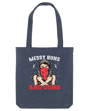 Messy Buns And Guns Midnight Blue