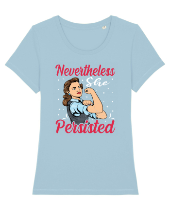 Nevertheless She Persisted Sky Blue