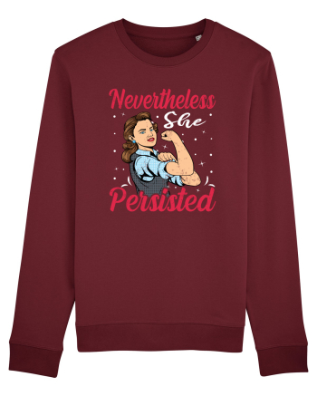 Nevertheless She Persisted Burgundy