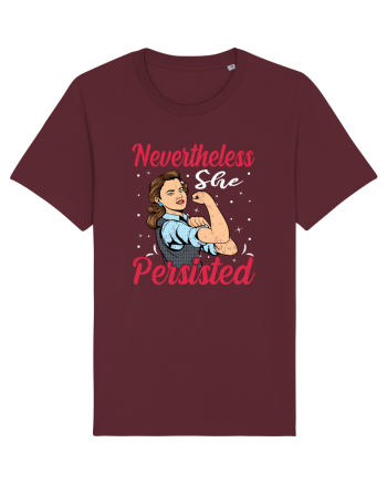 Nevertheless She Persisted Burgundy